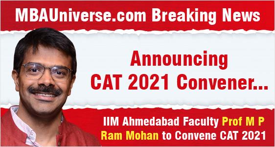 Prof M P Ram Mohan of IIM Ahmedabad appointed CAT 2021 Convener