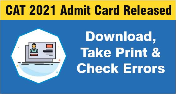 CAT 2021 Admit Card Download 