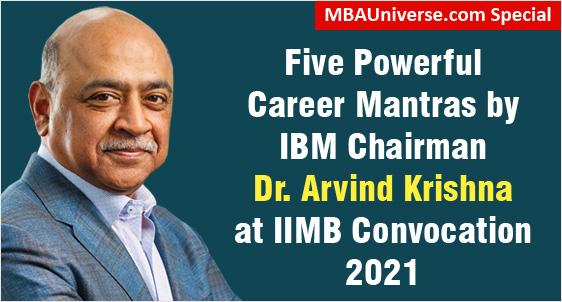 Five Powerful Career Mantras by IBM Chairman Dr. Arvind Krishna 