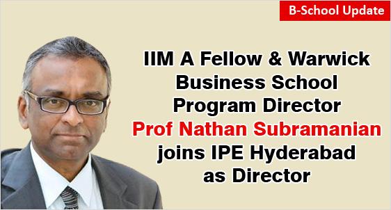Prof Nathan Subramanian Joins as Director IPE Hyderabad 