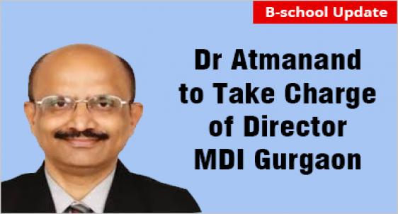 Dr Atmanand, to take additional charge of Director MDI Gurgaon 