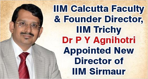 Dr Prafulla Agnihotri Joins IIM Sirmaur as New Director