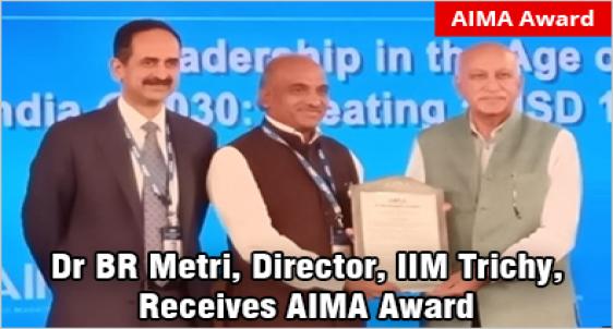 IIM Trichy Director Bhimaraya Metri receives AIMA  Award