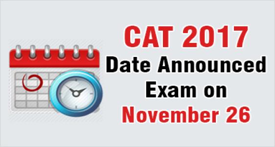 CAT 2017 exam date is Nov 26