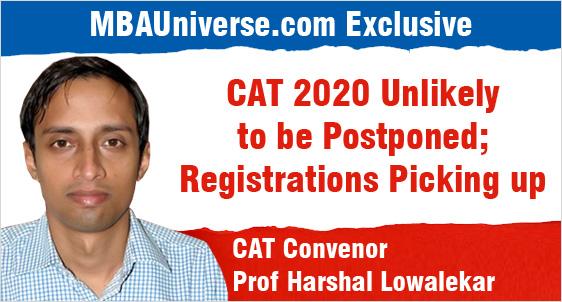 CAT 2020 Unlikely to be Postponed