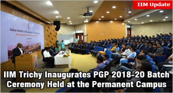 IIM Tiruchirappalli commences PGP 2018-20 Batch 
