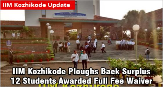 IIM Kozhikode:  Diverse Dozen Toppers from 10 States Get Full Fee Waiver