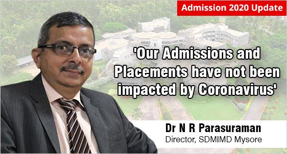SDMIMD Mysore Director Dr N R Parasuraman on COVID Impact