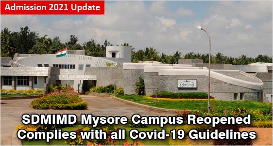 SDMIMD Mysore Campus Reopened