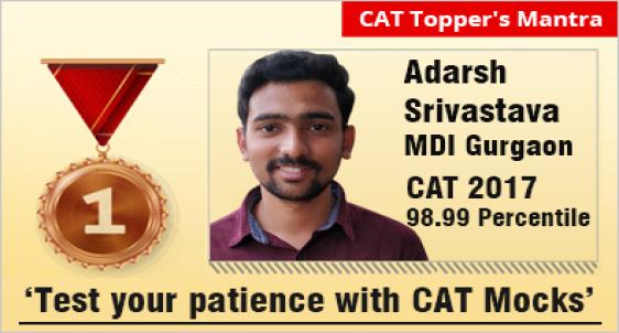 CAT 2018 Success Mantra from Adarsh Srivastava 