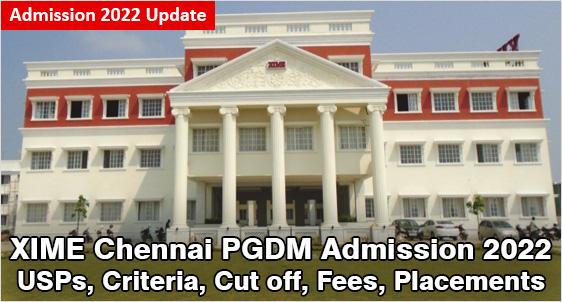 XIME Chennai PGDM Admission 2022