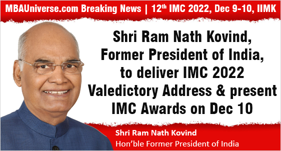 Shri Ram Nath Kovind, Hon’ble Former President of India, to deliver Valedictory Address and Present IMC Awards