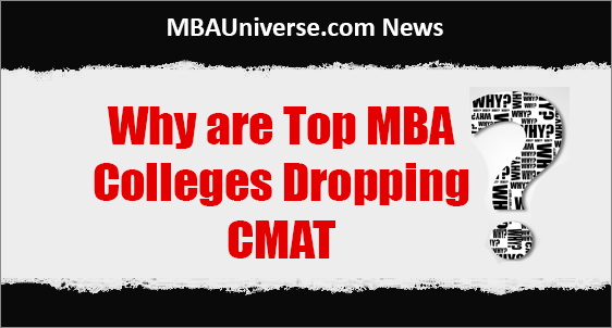 Why Are Top MBA Colleges Dropping CMAT?  
