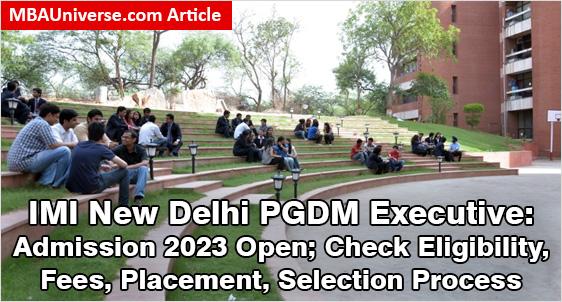 IMI New Delhi PGDM Executive Admission 2023 