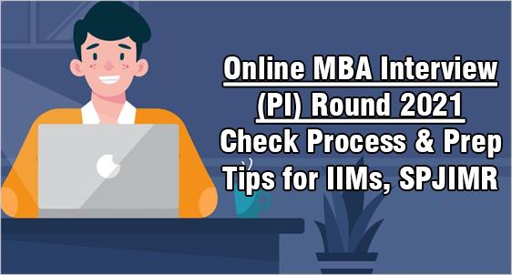 Online PI Round for MBA Admission 2021