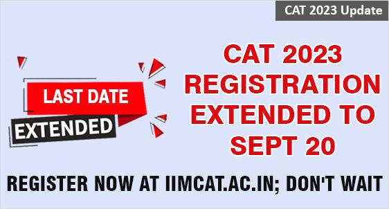 CAT 2023Registration Last Date Extended 