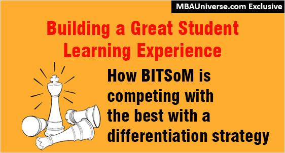 BITSoM is focussing on great Student-Learning Experience 