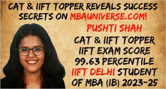 CAT 2022 & IIFT Topper Pushti Shah