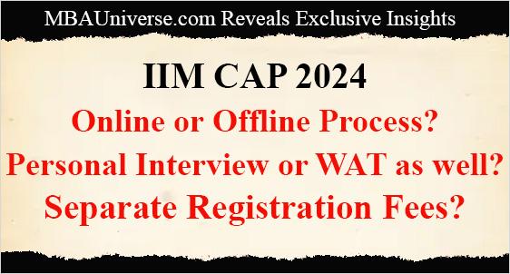 IIM CAP 2024: Online or Offline Process