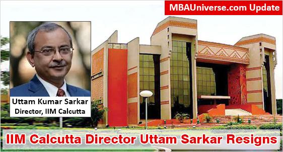 IIM Calcutta Director Prof Uttam Kumar Sarkar Resigns 
