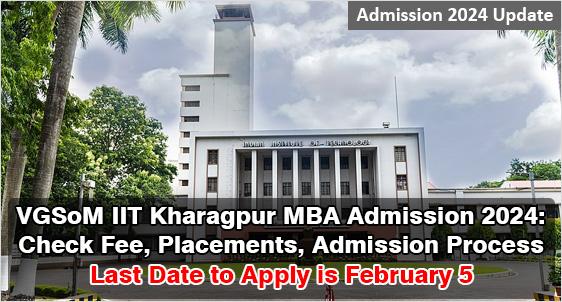 VGSoM IIT Kharagpur MBA Admission 