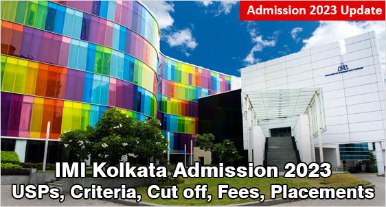 IMI Kolkata Admission 2023