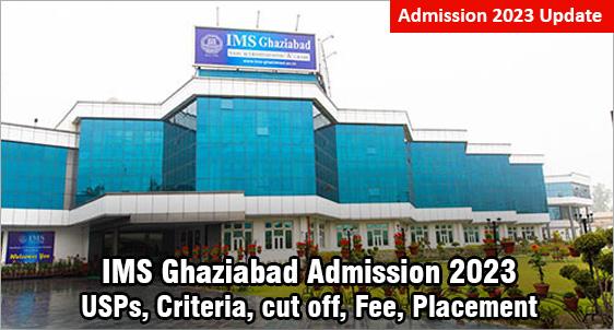 IMS Ghaziabad Admissions 2023