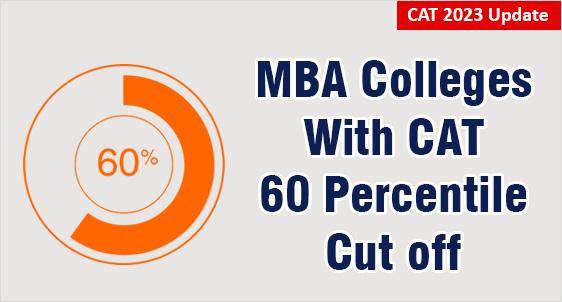 MBA Colleges Accepting 50-60 Percentile in CAT 2023