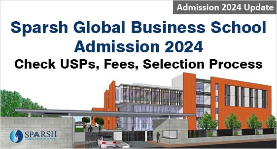 Sparsh Global Business School Admission 2024
