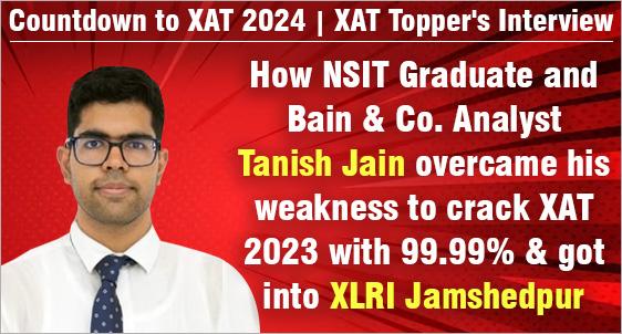 XAT 2023 Topper Tanish Jain  