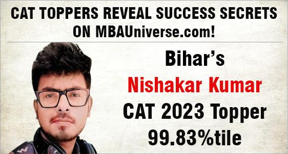 CAT 2023 Toppers Nishakar Kumar 