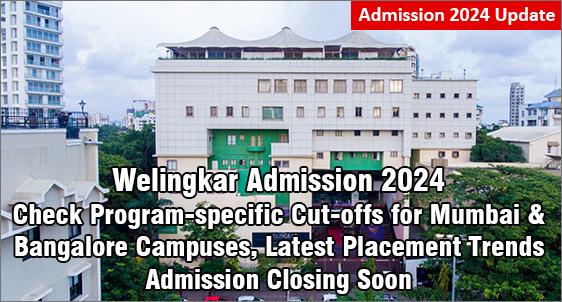 Welingkar Mumbai Admission 2024