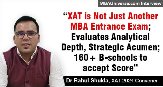 XAT 2024 Convener Dr Rahul Shukla Interview