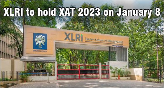XLRI Jamshedpur to hold XAT 2023 Exam on January 8 