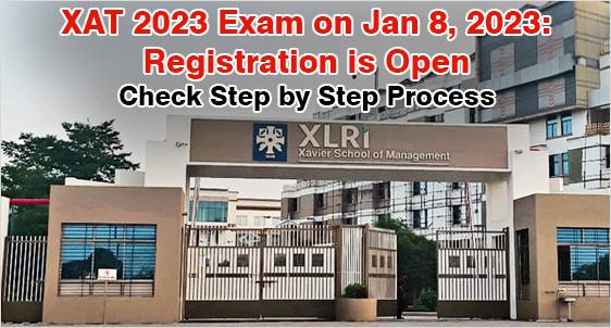 XAT 2023 Registration to Begin on August 10 at xatonline.in 