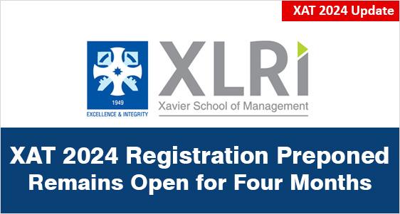 XAT 2024 Registration Opens 25 Days Before