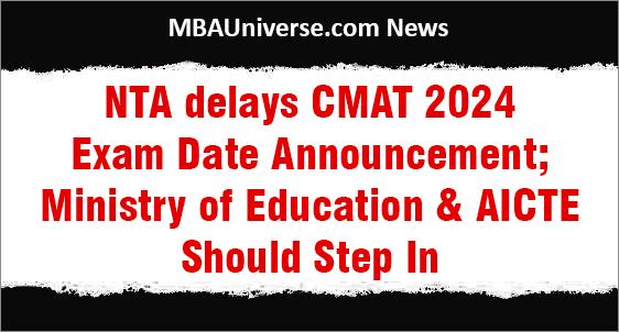 CMAT 2024 Exam Date Announcement Delayed